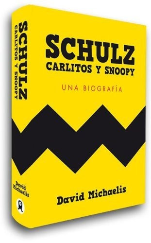 Schulz. Carlitos Y Snoopy - David Michaelis
