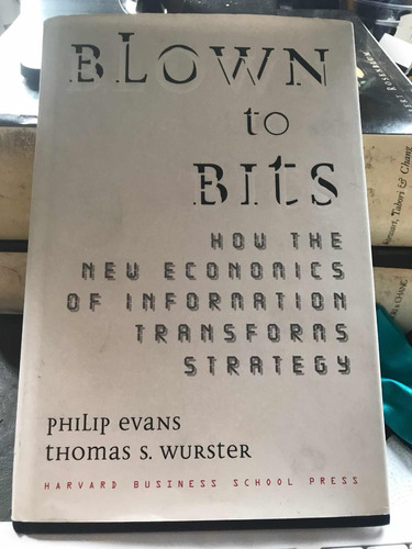 Blown To Bits Evans Wurster Libro Usado En Inglés