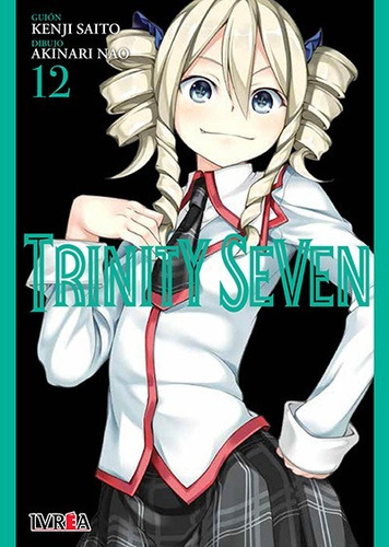 Trinity Seven 1, De Kenji Saito., Vol. 12. Editorial Ivrea, Tapa Blanda En Español, 2019