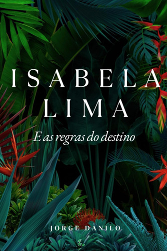 Libro: Isabela Lima E As Regras Do Destino (isabela Lima E A