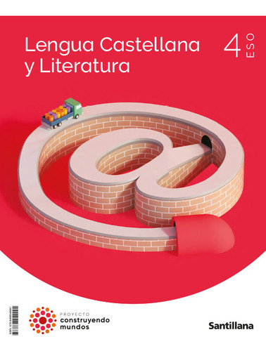 Libro Lengua Literatura 4âºeso 23 Construyendo Mundos - A...