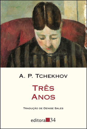 Livro: Três Anos - Tchekhov