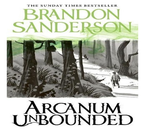 Arcanum Unbounded, De Brandon Sanderson. Editorial Orion Publishing Co, Tapa Dura En Inglés