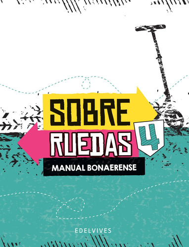 Sobre Ruedas - Manual 4. Bonaerense