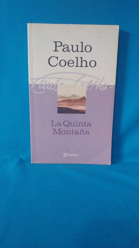 Paulo Coelho - La Quinta Montaña 