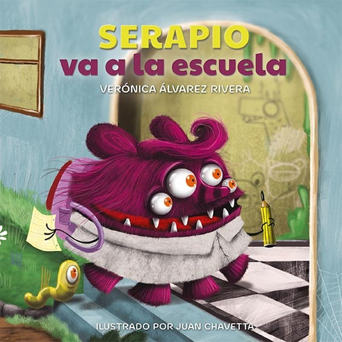 Serapio Va A La Escuela - Veronica Alvarez Rivera