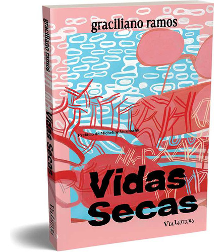 Vidas Secas - Edição Especial Com Marcador + Postal - Graciliano Ramos, De Graciliano Ramos. Editora Via Leitura, Capa Mole, Edição 1 Em Português, 2024