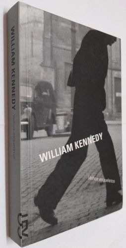 Velhos Esqueletos William Kennedy