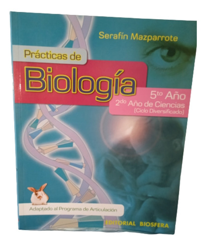 Prácticas De Biología 5to Año Serafín Mazparrote.