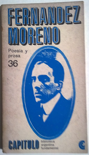 Libro De Baldomero Fernández Moreno : Poesía Y Prosa