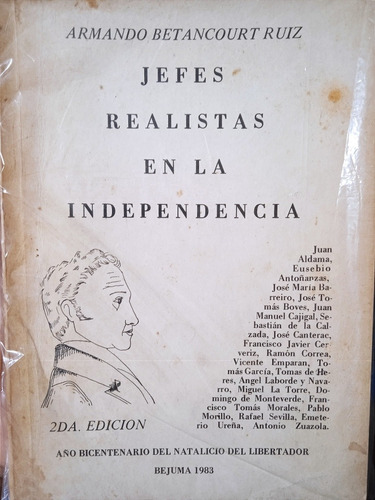 Jefes Realistas En La Independencia De Vzla / A. Betancourt