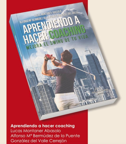 Libro Aprendiendo A Hacer Coaching, Mejora El Swing De Tu...