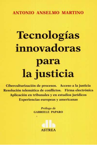 Libro Tecnologías Innovadoras Para La Justicia