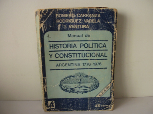 Historia Politica Y Constitucional  -carranza/varela 