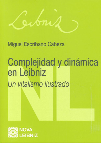 Complejidad Y Dinámica En Leibniz (libro Original)