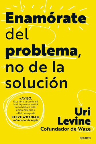 Libro Enamorate Del Problema No De La Solucion - Uri Levine