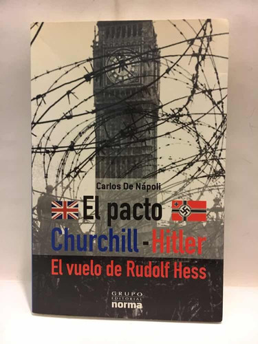 El Pacto Churchill-hitler -  Vuelo De Rudolf Hess - Napoli
