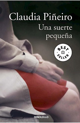 Libro Una Suerte Peque¤a De Claudia Pi¤eiro