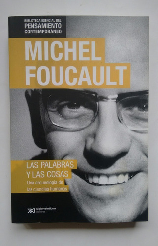 Las Palabras Y Las Cosas - Foucault Michel Ciencias Humanas