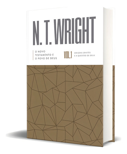 O Novo Testamento E O Povo De Deus: Origens Cristãs E A Questão De Deus, De Wright, N. T.s.a, Capa Dura, 2022