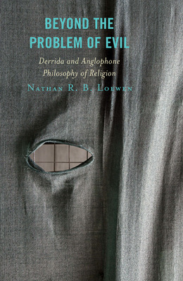 Libro Beyond The Problem Of Evil: Derrida And Anglophone ...