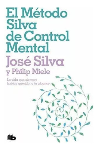 Libro El Metodo Silva De Control Mental