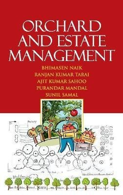 Libro Orchard And Estate Management - Bhimasen Naik
