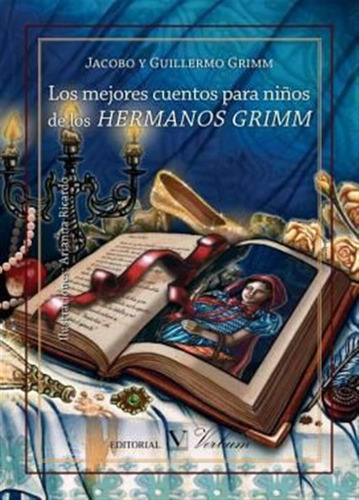 Mejores Cuentos Para Niños De Los Hermanos Grimm,los - Grimm