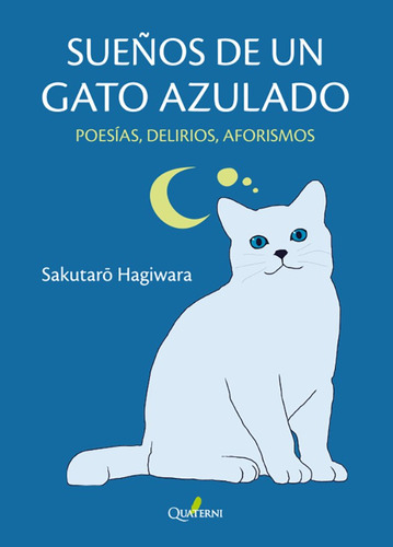 Sueños De Un Gato Azulado ( Libro Original )