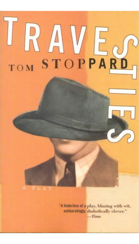 Travesties, De Tom Stoppard. Editorial Avalon Travel Publishing, Tapa Blanda En Inglés