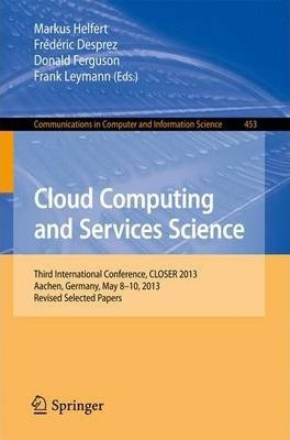 Libro Cloud Computing And Services Science - Donald Fergu...