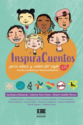 Libro: Inspiracuentos Niños Y Niñas Del Siglo Xxi: Escr