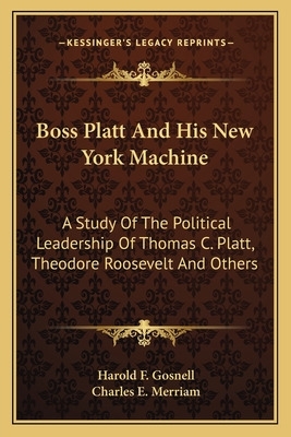 Libro Boss Platt And His New York Machine: A Study Of The...