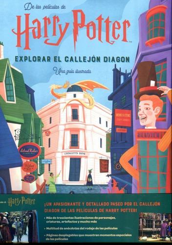 Harry Potter: Explorar el Callejón Diagon, de Jody Revenson. Editorial NORMA EDITORIAL, tapa blanda en español, 2022