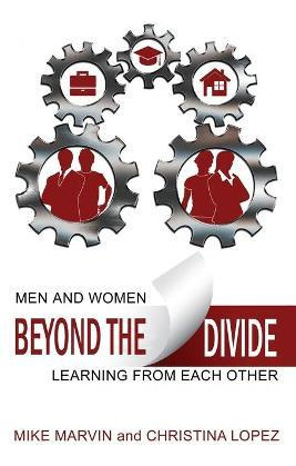 Libro Beyond The Divide : Men And Women Learning From Eac...