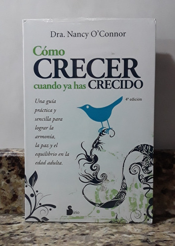 Libro Como Crecer Cuando Ya Has Crecido - Nancy O`connor