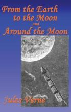 Libro From The Earth To The Moon, And Around The Moon - J...