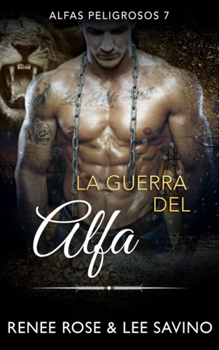 Libro: La Guerra Del Alfa: Un Romance De Cambiante De León