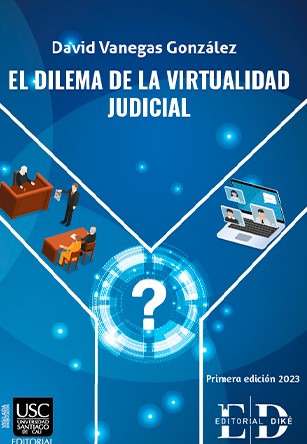 El Dilema De La Virtualidad Judicial ( Libro Nuevo Y Origin