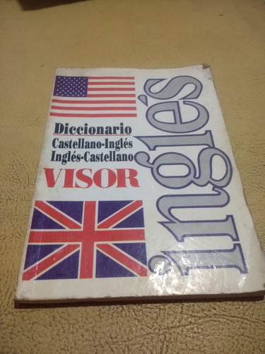 Diccionario De Castellano/ingles Ingles/castellano -ed Visor