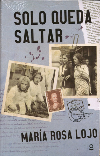 Solo Queda Saltar  - Marí­a Rosa Lojo