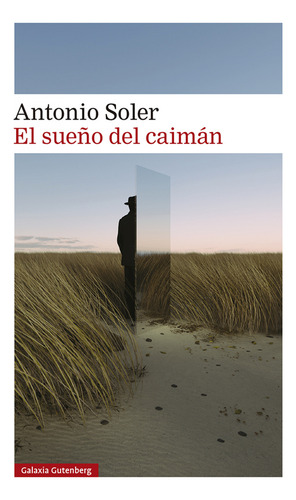 El Sueño Del Caimán - Soler, Antonio