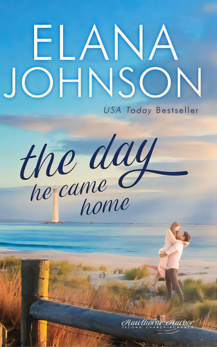 The Day He Came Home: Sweet Contemporary Romance, De Johnson, Elana. Editorial Lightning Source Inc, Tapa Dura En Inglés