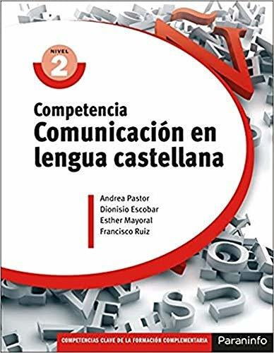 Competencia Clave: Comunicación En Lengua Castellana Nivel 2