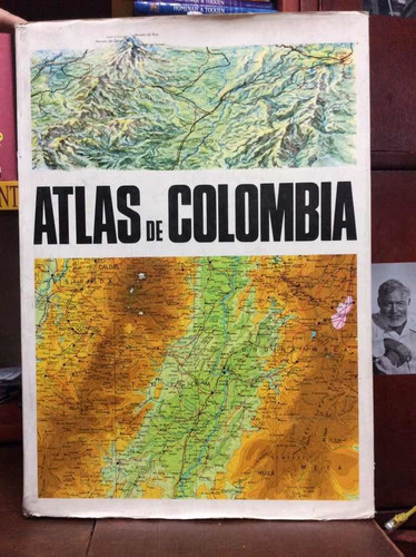 Atlas De Colombia - Instituto Geográfico Agustín Codazzi