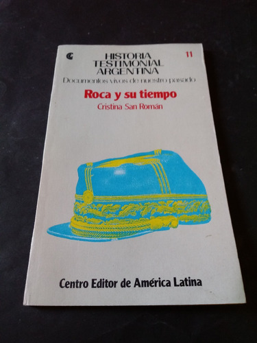 Roca Y Su Tiempo - Cristina San Roman 