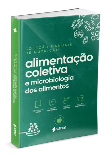 Alimentação Coletiva E Microbiologia Dos Alimentos (3ª Ediçã