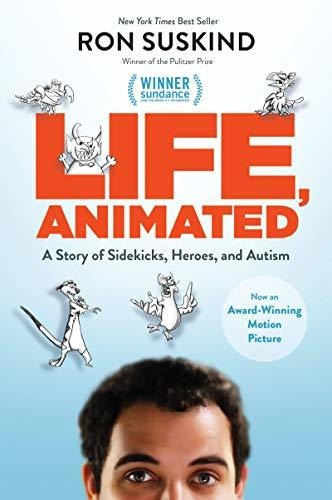 Book : Life, Animated A Story Of Sidekicks, Heroes, And...