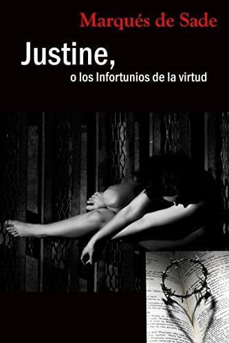 Libro: Justine, O Los Infortunios De La Virtud (spanish