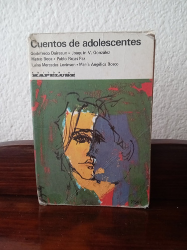 Cuentos De Adolescentes - Daireaux / Joaquin V. Gonzalez (Usado)